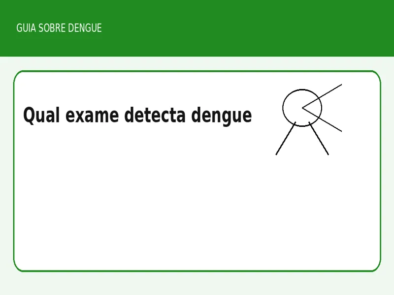 Qual exame detecta dengue