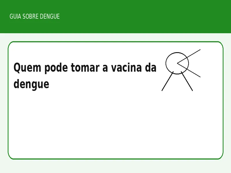 Quem pode tomar a vacina da dengue